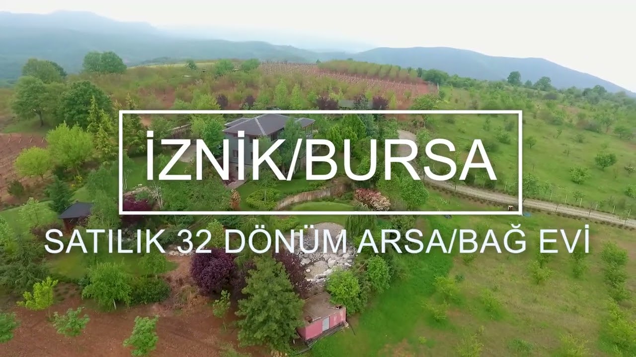 #bursa #iznik #satılıkarsa   Bursa İznik Satılık 32 Dönüm Arazi ve Bağ Evi
