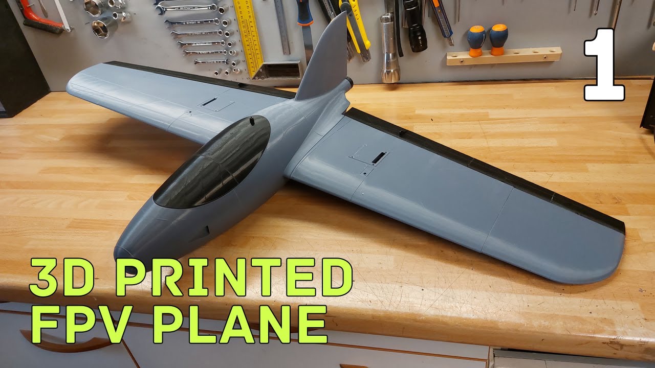 3D printed FPV plane : 1