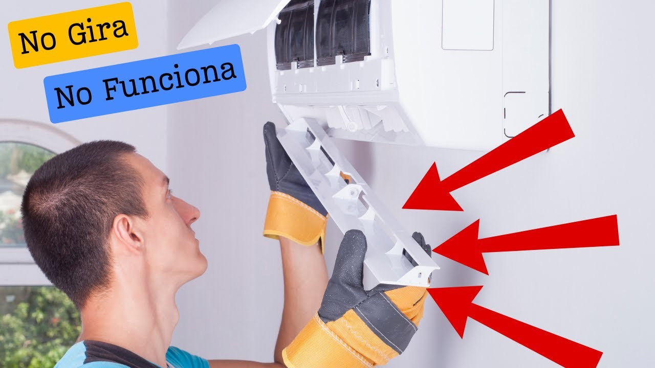ALETA de un aire acondicionado NO GIRA o NO FUNCIONA