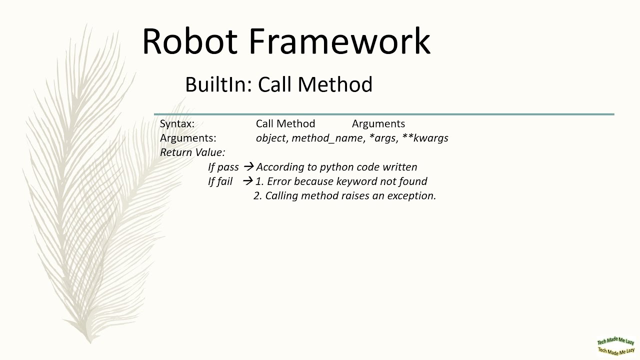 Robot Framework | BuiltIn | Call Method