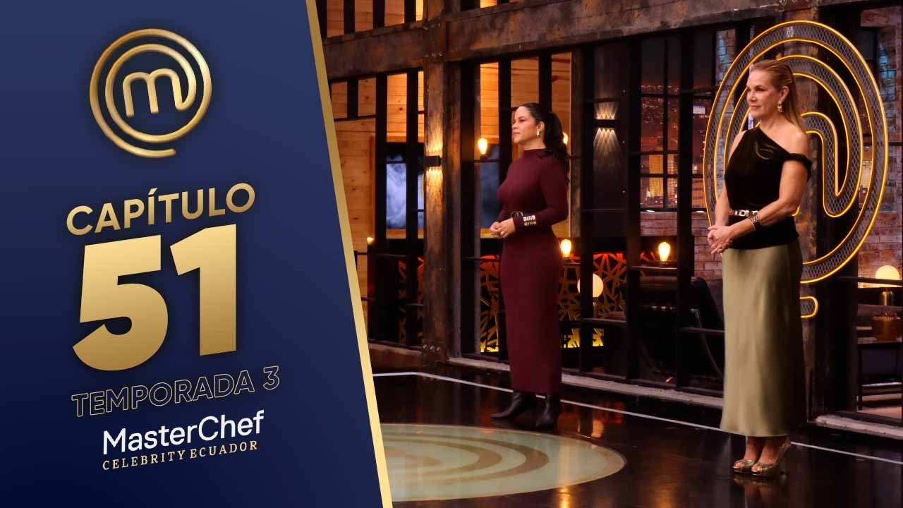 CAPÍTULO 51: Tonga Manabita (11/02/26) | TEMP 03 | MASTERCHEF CELEBRITY ECUADOR