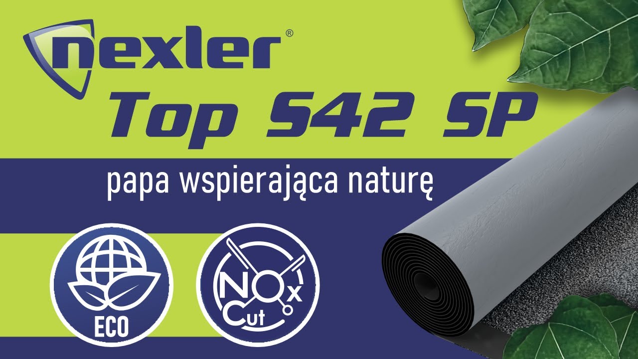 TOP S42 SP z NOx Cut &mdash; samoprzylepna papa, kt&oacute;ra oczyszcza powietrze | NEXLER