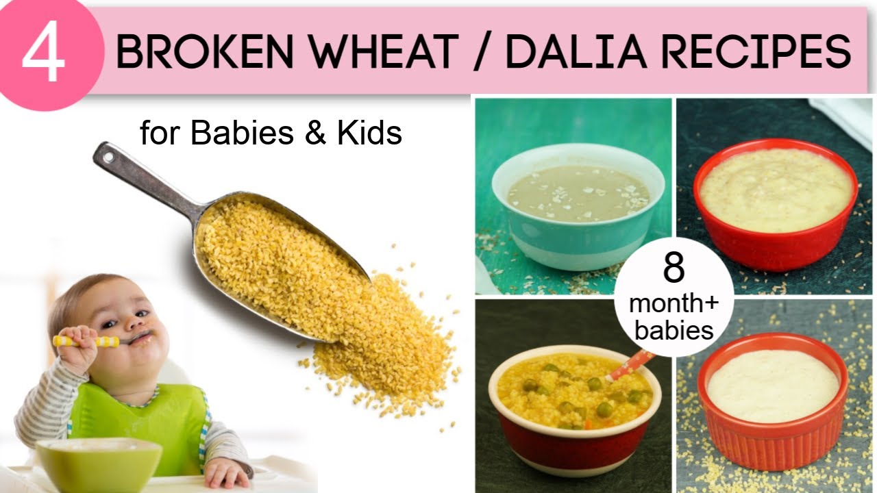 Weight Gaining 4 Dalia Broken Wheat Recipes for babies – Stage 2 – 8 months+
