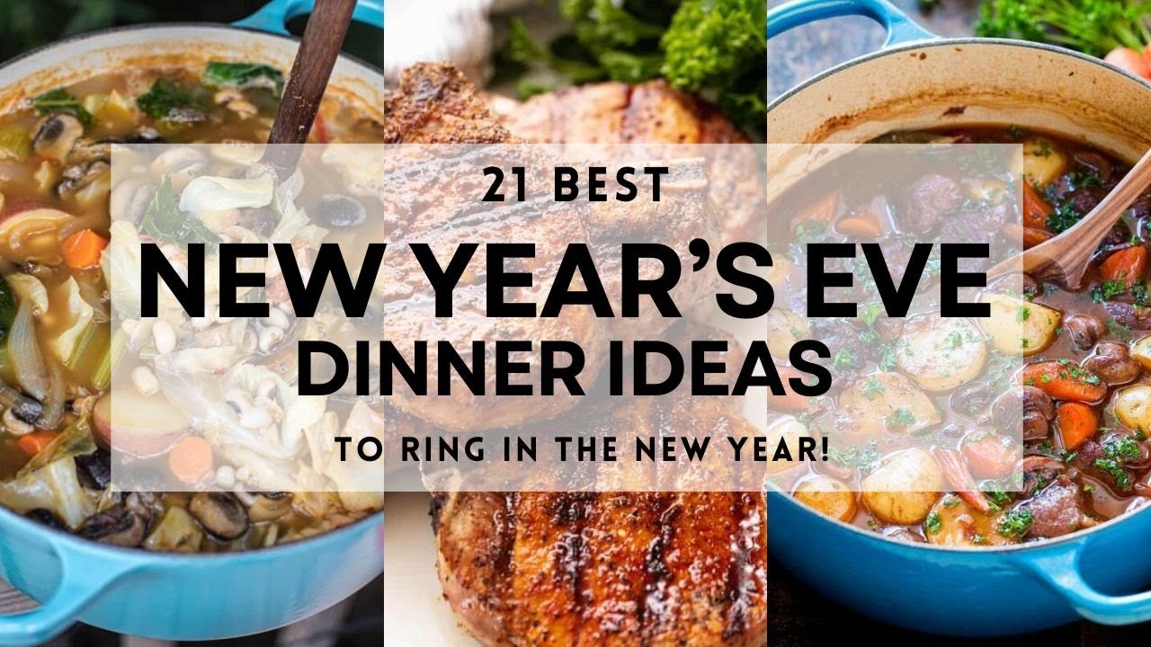 21 Best NEW YEAR'S EVE DINNER To Welcome 2025! Easy Recipe Ideas #newyear #newyearseve #newyear2025