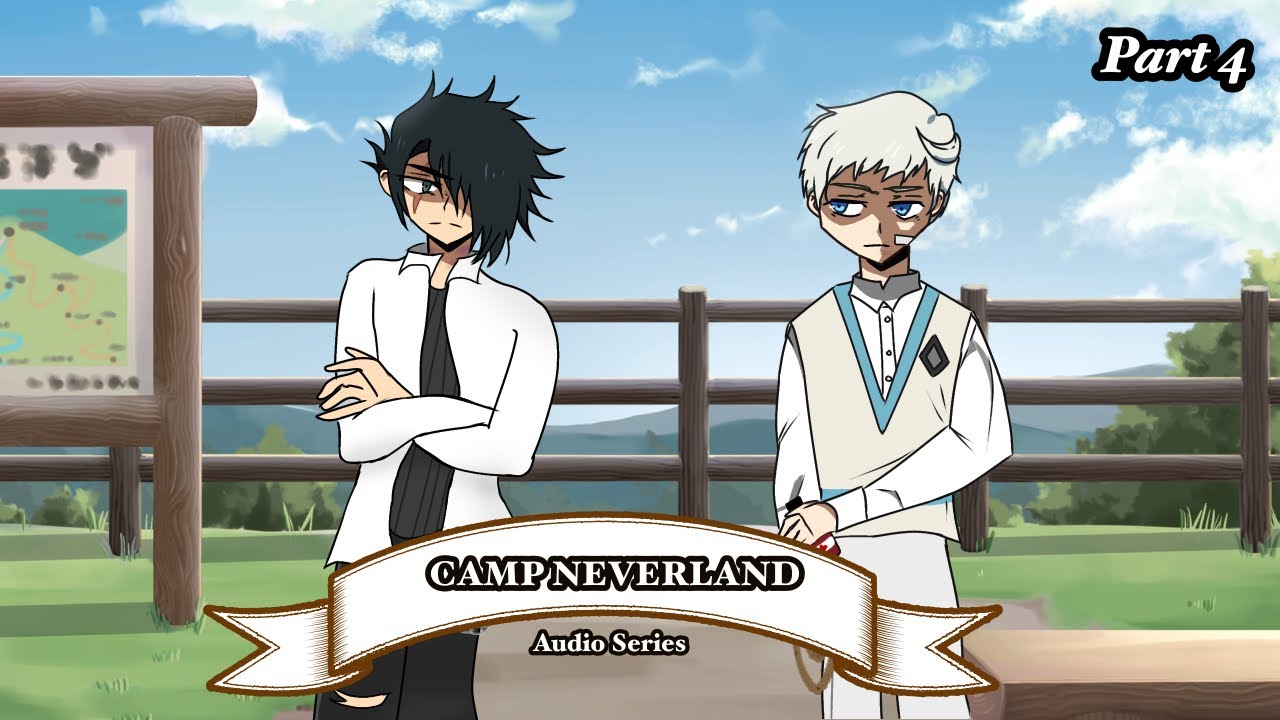 Camp Neverland-PNL Audio Series Pt.4 |Norman x Listener | Ray x Listener