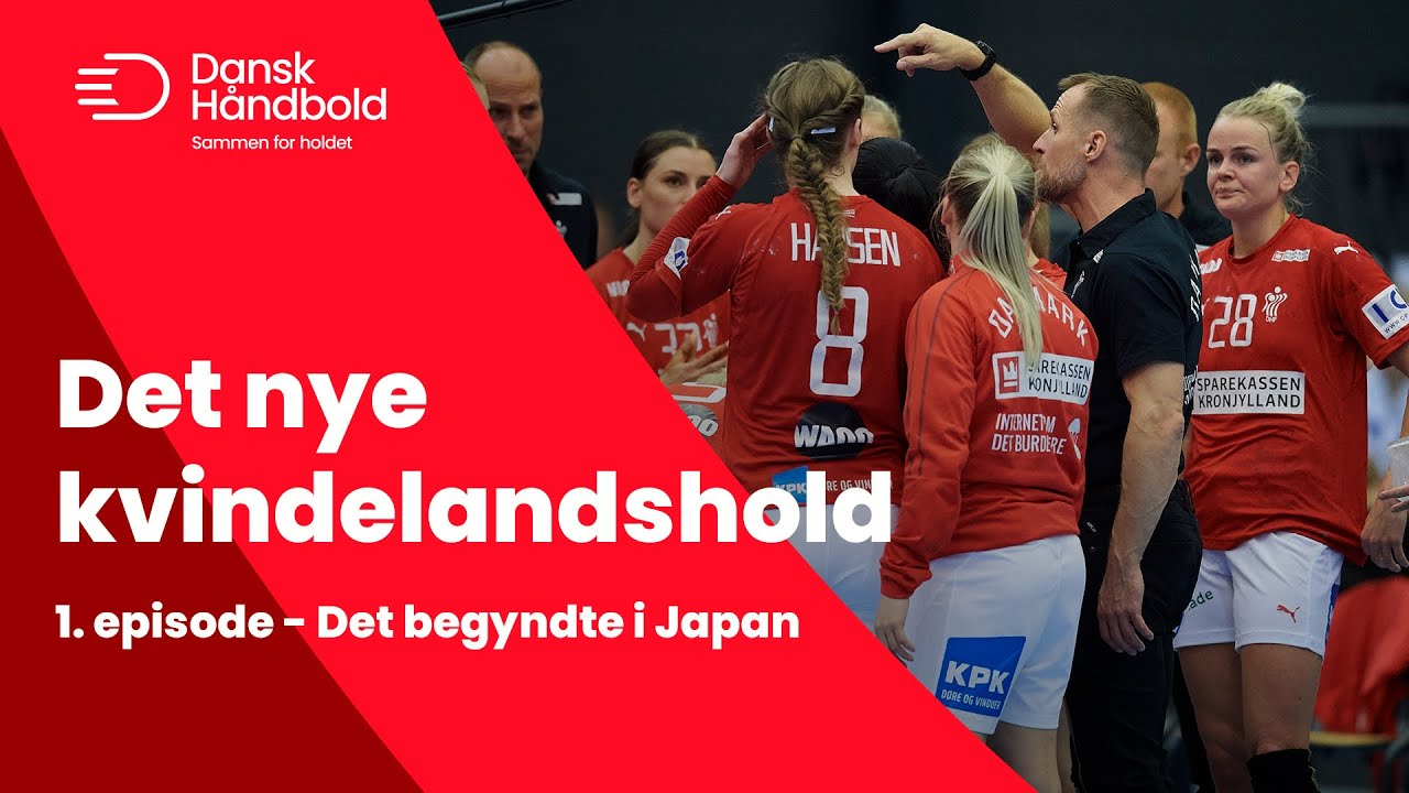 Det nye kvindelandshold - episode 1