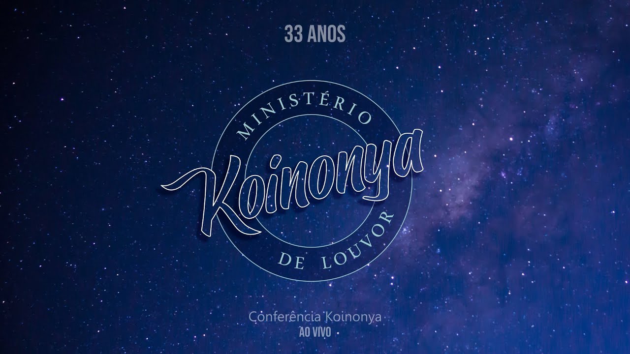 Conferência Koinonya - SERVIÇO DIA 12/09/2021 - NOITE