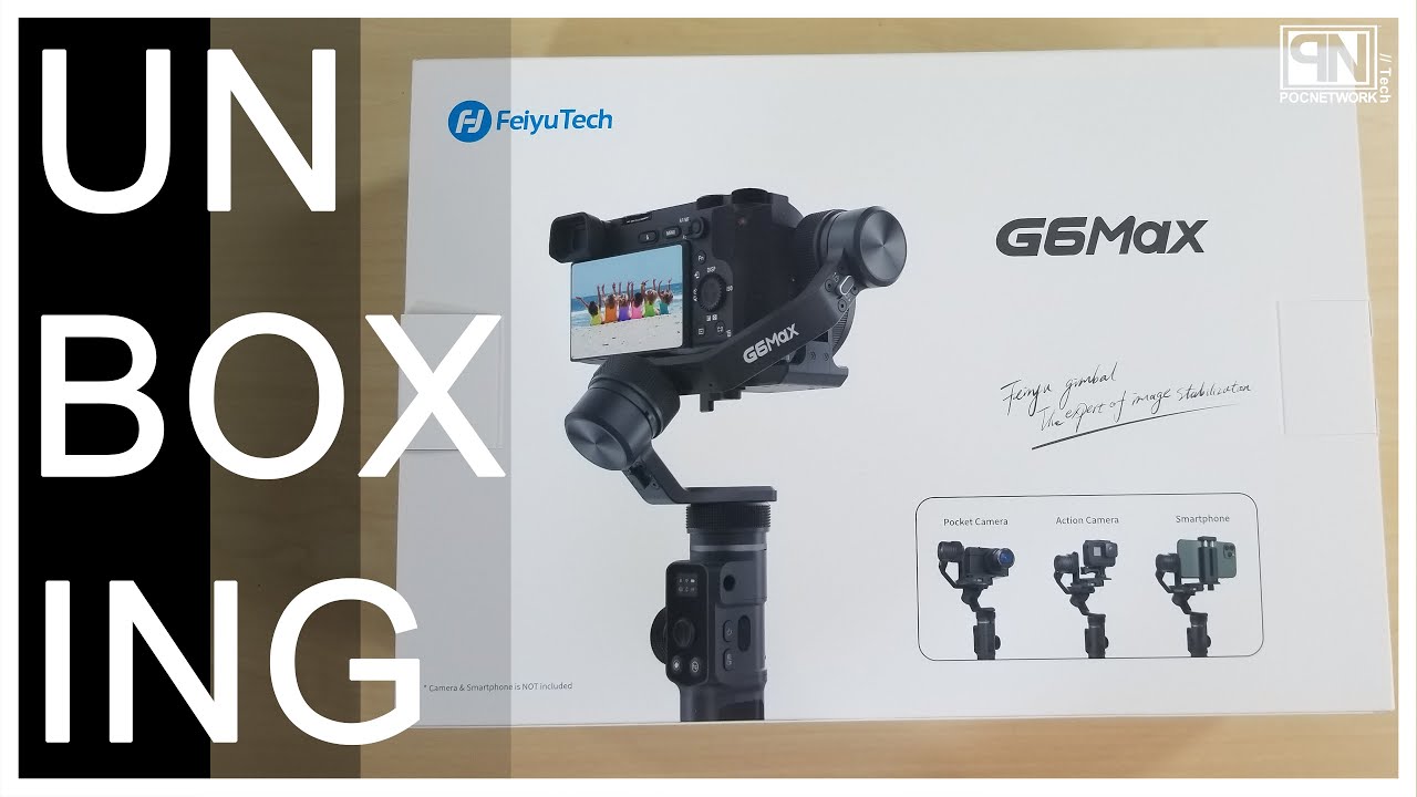 FeiyuTech G6 Max 3-Axis Handheld Gimbal - Unboxing, Demo, and Review - Poc Network