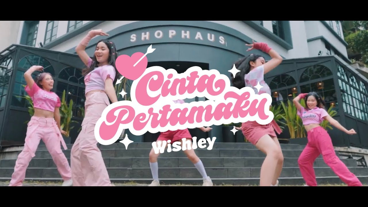 WISHLEY- 'CINTA PERTAMAKU' Official Music Video