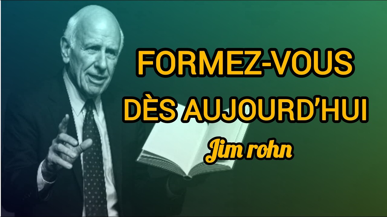 Éduquez-vous chaque jour | Le discours motivant le plus puissant de Jim Rohn