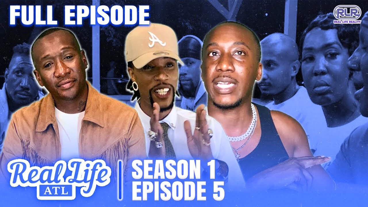 Who Do You Believe? &ndash; Shocking Truth Behind the Story | Real Life ATL Season 1 Episode 5