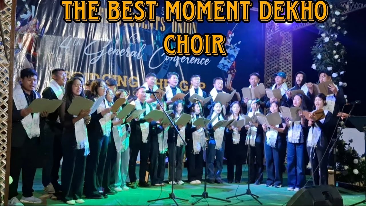 67th Session Yachem student's Union cum 4th General Conference || Dekho choir