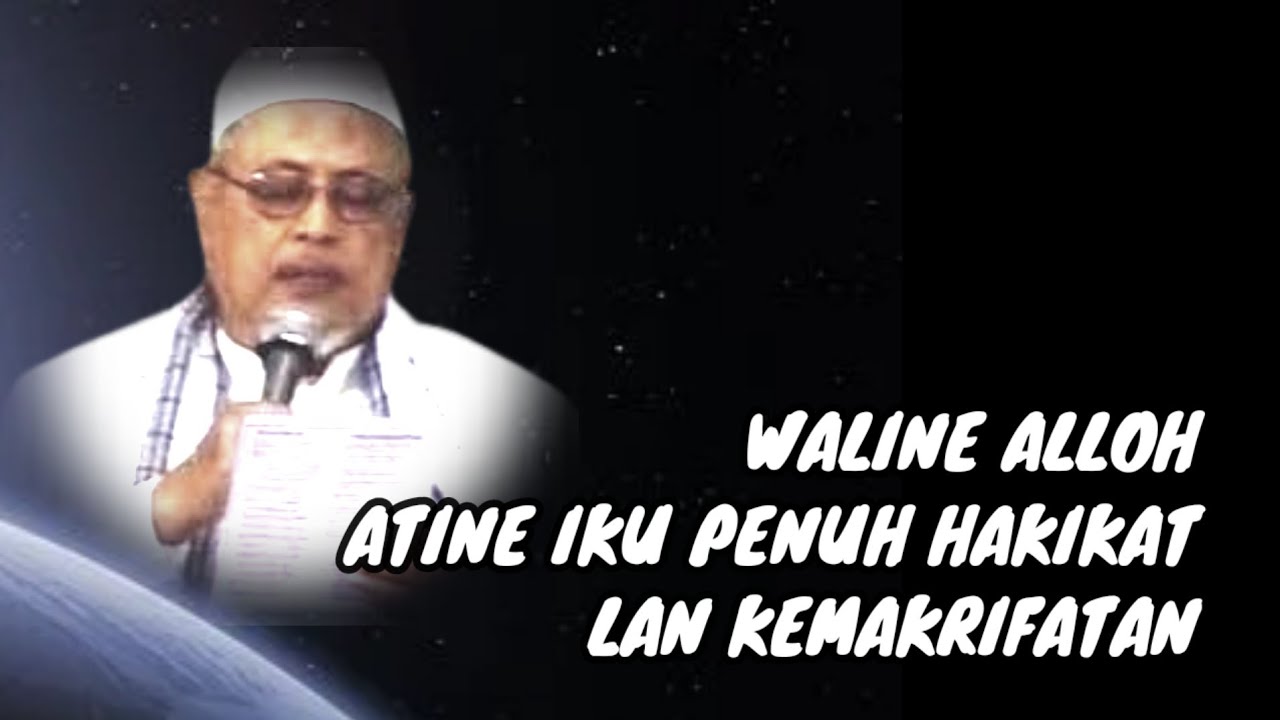 1037 WALINE ALLOH ATINE PENUH HAKIKAT LAN KEMAKRIFATAN