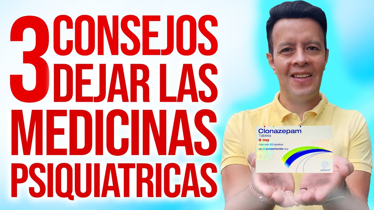 3 consejos para dejar las medicinas psiquiátricas