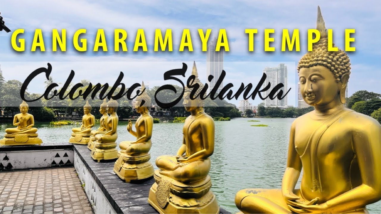 Gangaramaya Temple in Colombo | Places to visit in Colombo,Srilanka
