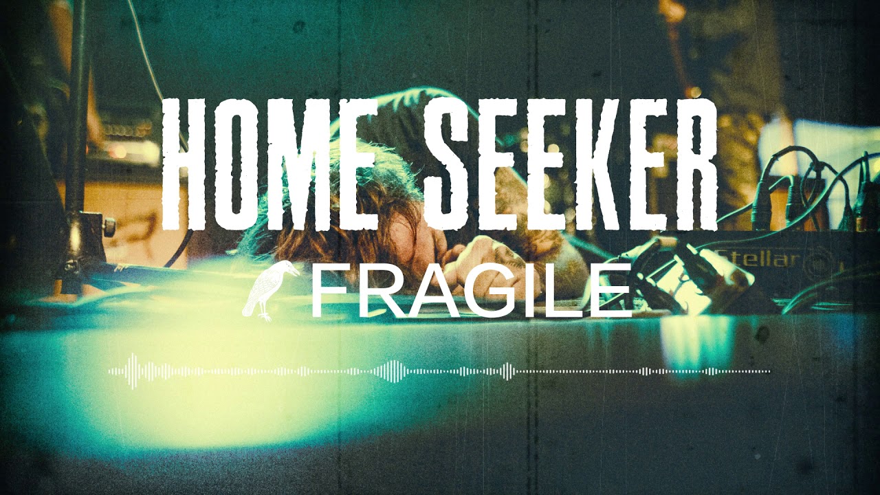 Home Seeker - Fragile
