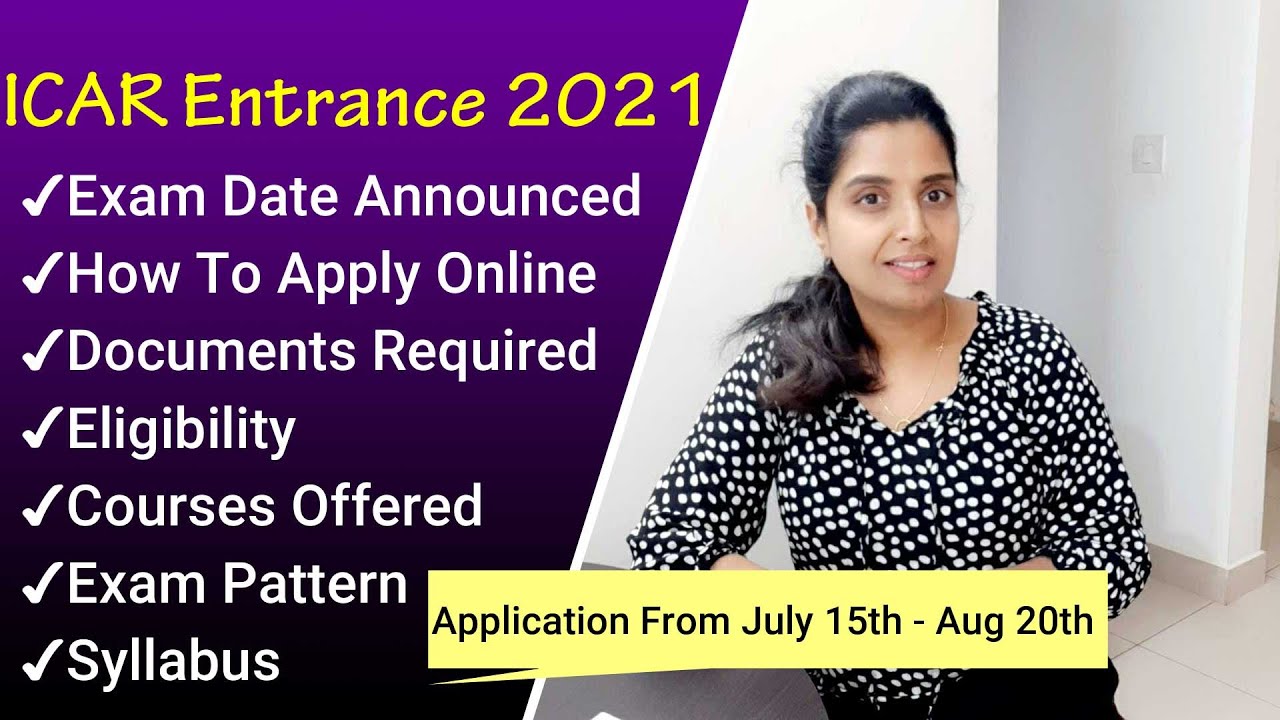 ICAR 2021 | ICAR Exam 2021 Application Opened | ICAR eligibility |  | ICAR AIEEA | ICAR 2021 details