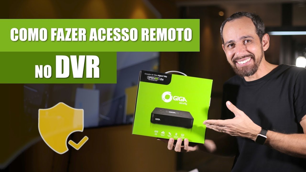 COMO FAZER ACESSO REMOTO NO DVR GIGA