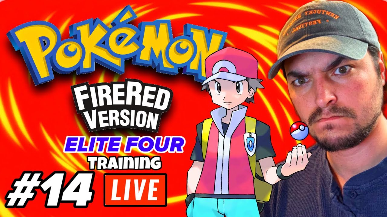 Training for the ELITE FOUR! - Pokemon Fire Red LIVE #14