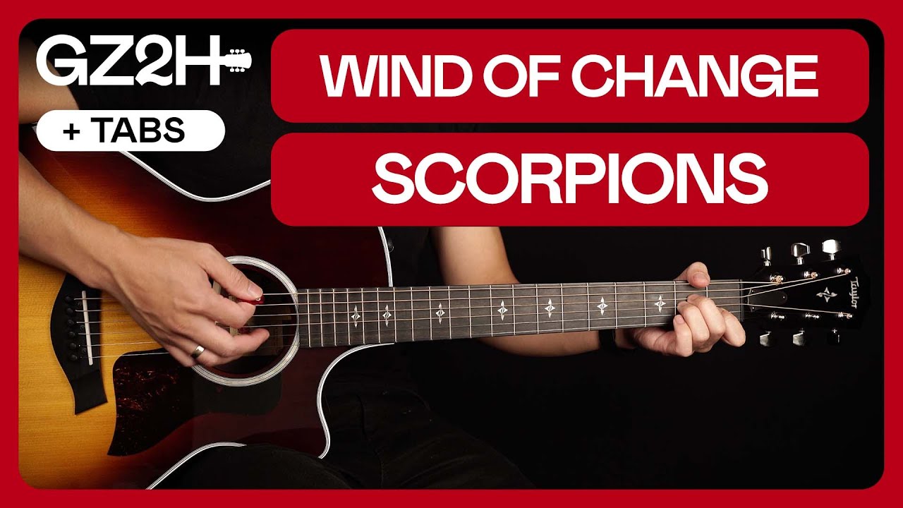 Wind Of Change Guitar Tutorial Scorpions Guitar Lesson |Easy Chords + Electric Version + Solo|