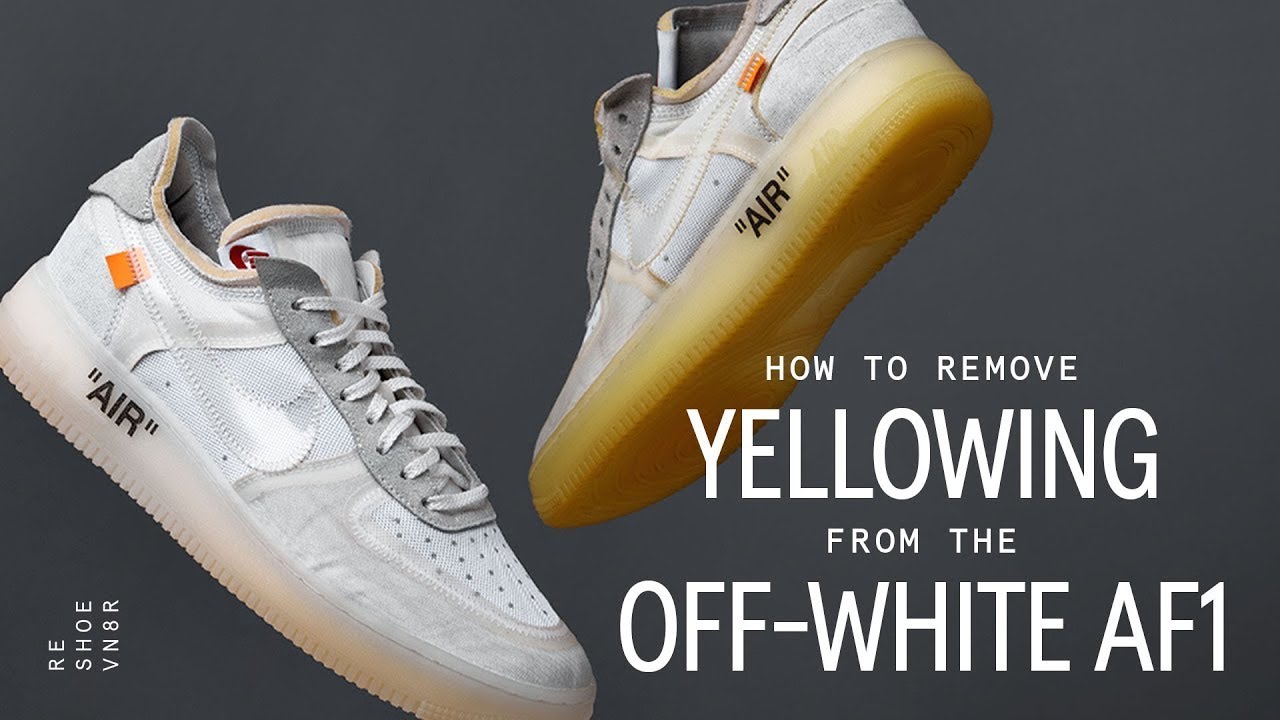 Off-White AF1 Restoration | How to Remove Yellowing
