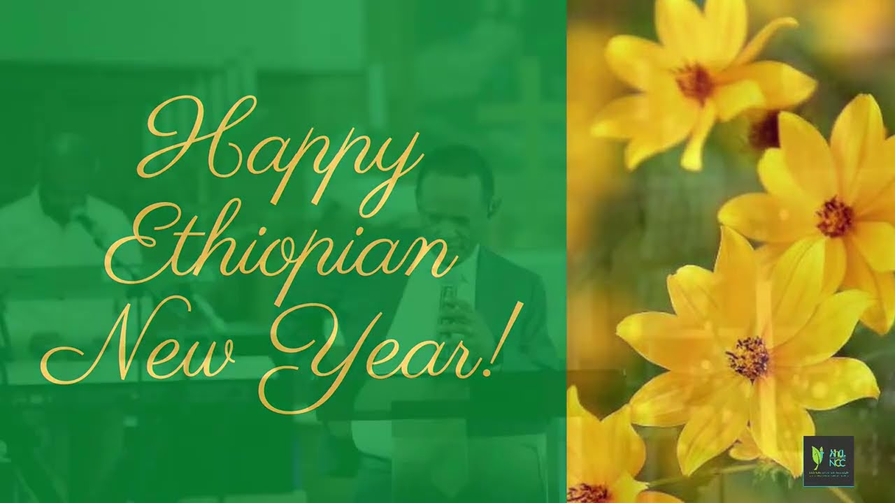 Sept 10 | Pastor Tesfai Tesema | I Love My Church  | Ethiopian New Year Special Program