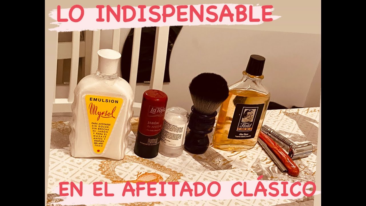 LO INDISPENSABLE EN EL AFEITADO CLÁSICO