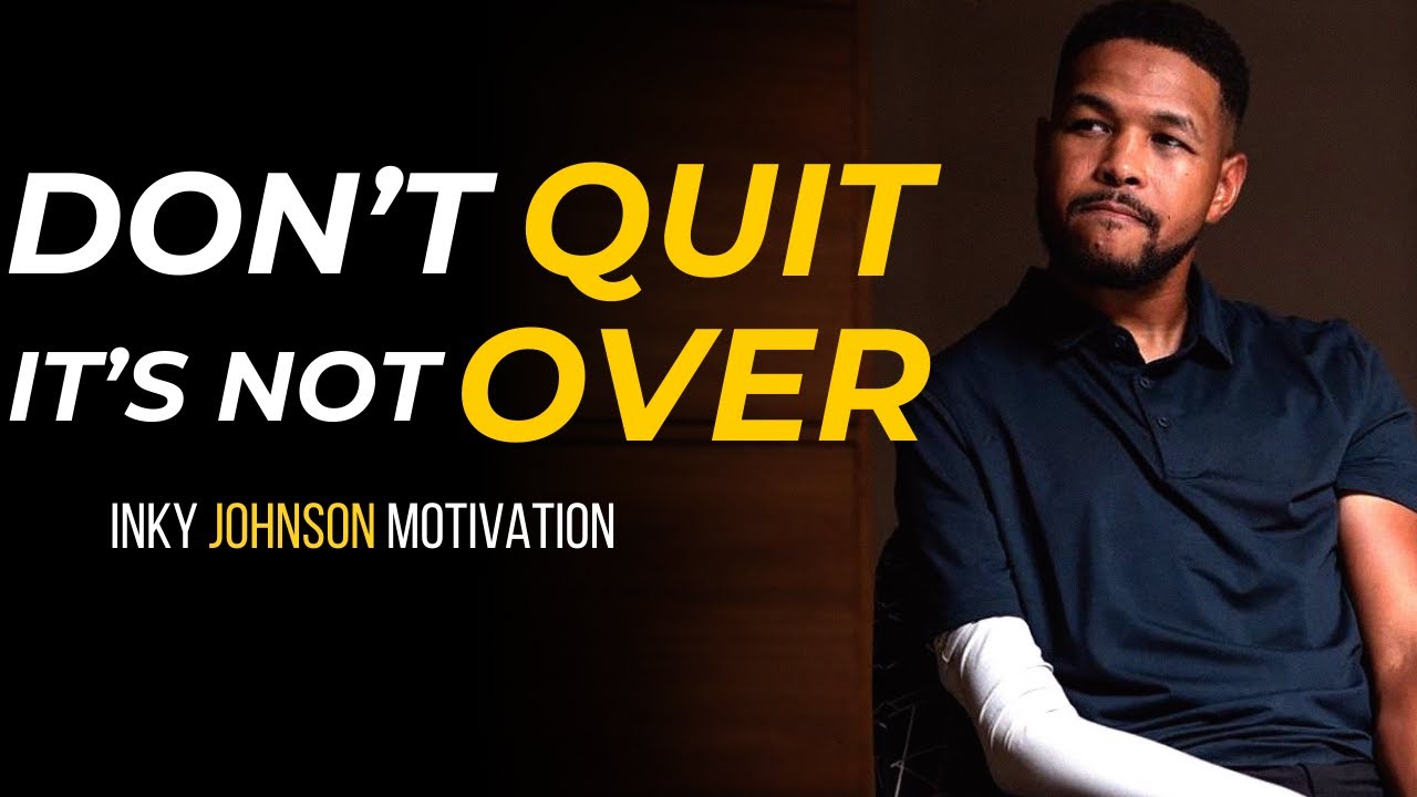 When Life Breaks You – This Is How You Fight Back | INKY JOHNSON Motivational Speech