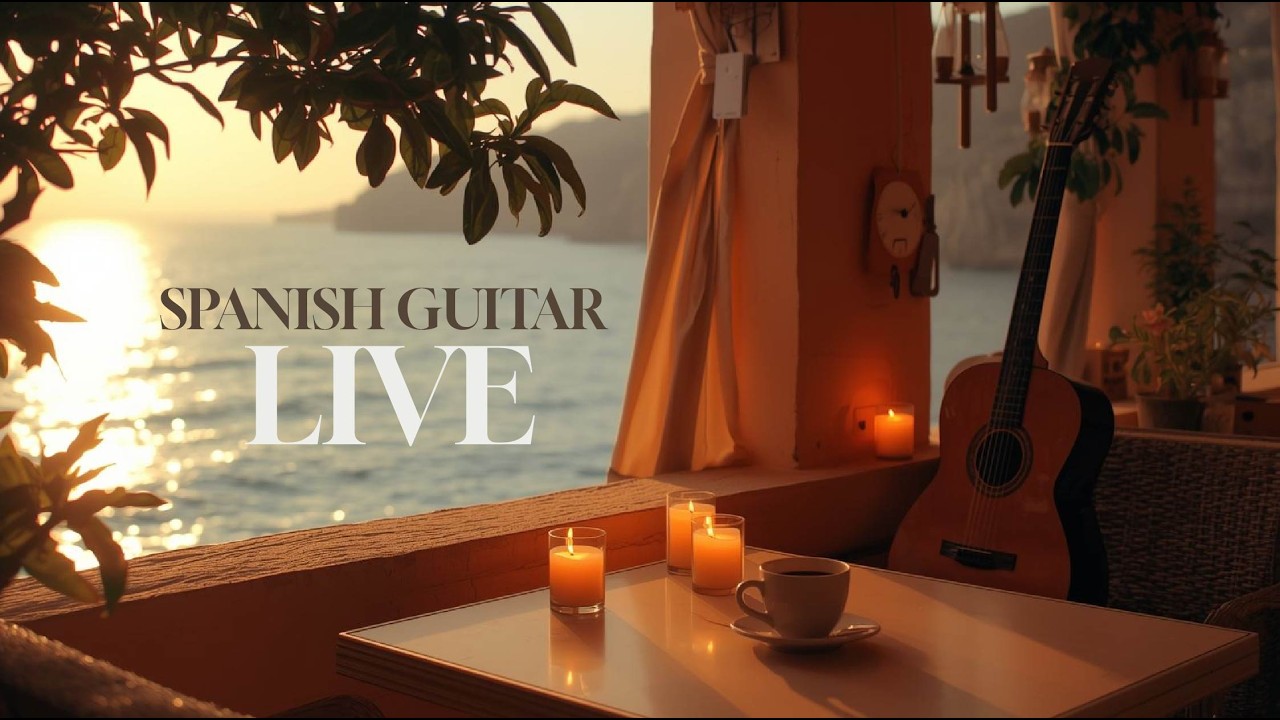 [LIVE] Mediterranean Nights – Spanish Guitar Solo for Dinner & Chill