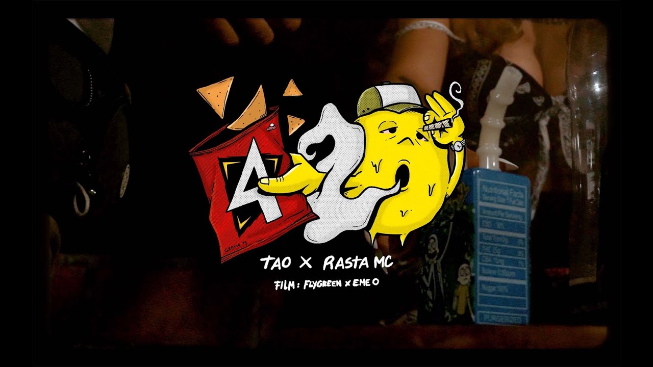 420  - TAO x RASTA MC@RastaMcOficial  (Film by Fly Green x Eme O)