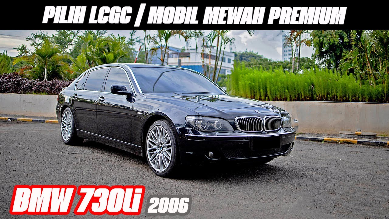 BMW 730LI 2006 l SEDAN PREMIUM SUPER MEWAH Rp 187.900.000