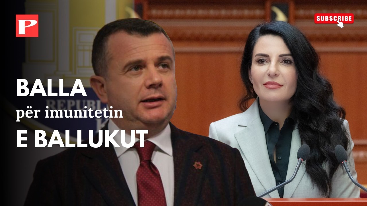 Debati për imunitetin e Ballukut, Balla: Për shkak të afateve do jetë në shqyrtim seancën e radhës