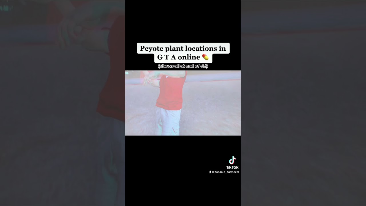 GTA peyote plant locations
