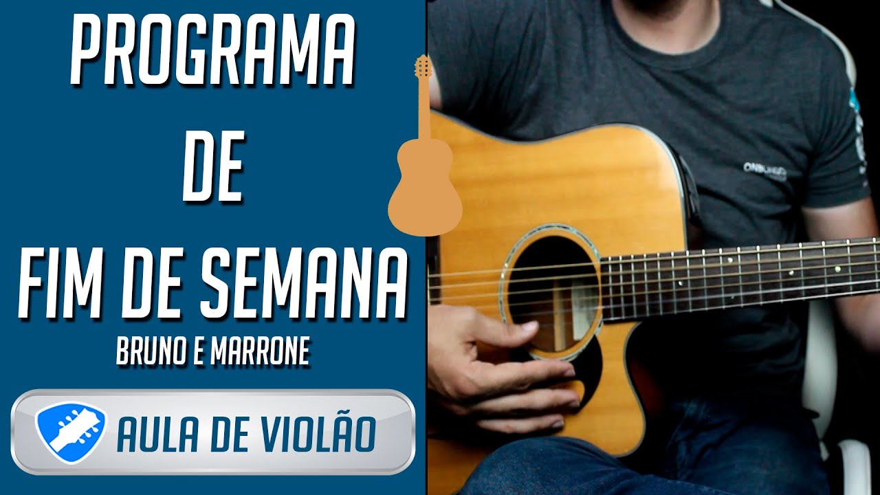 Aula de Violão - Programa de fim de semana (Bruno e Marrone)