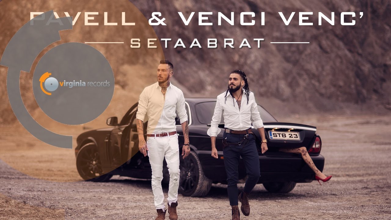 Pavell & Venci Venc'  - Setaabrat (Full Album)