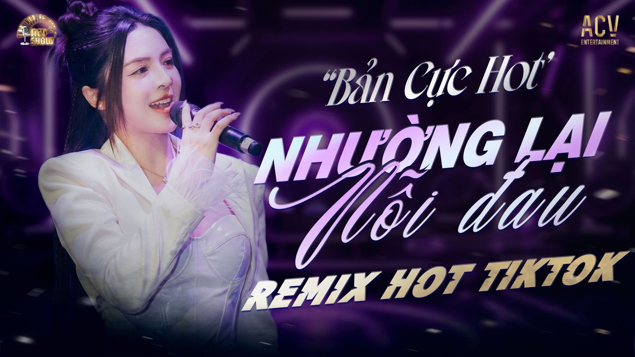 NGƯỜI TA CÓ GÌ HƠN EM REMIX - NHƯỜNG LẠI NỖI ĐAU REMIX - CỰC ĐỈNH REMIX NHẠC TRẺ TIKTOK 2026 ♬