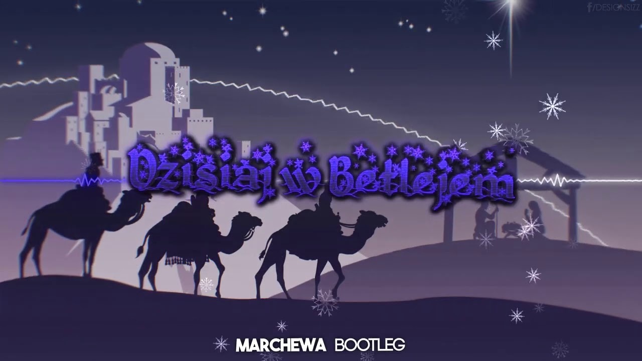 Kolęda - Dzisiaj w Betlejem (Marchewa Bootleg) (2020) #Kolędy_Remix