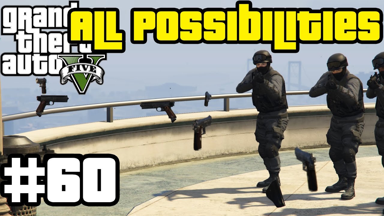 GTA V - The Wrap Up (All Possibilities)