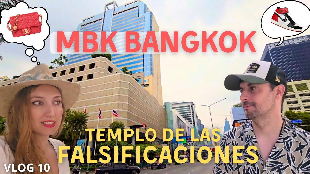 MBK Bangkok: El tempo de las FALSIFICACIONES #vlog 10 Tailandia