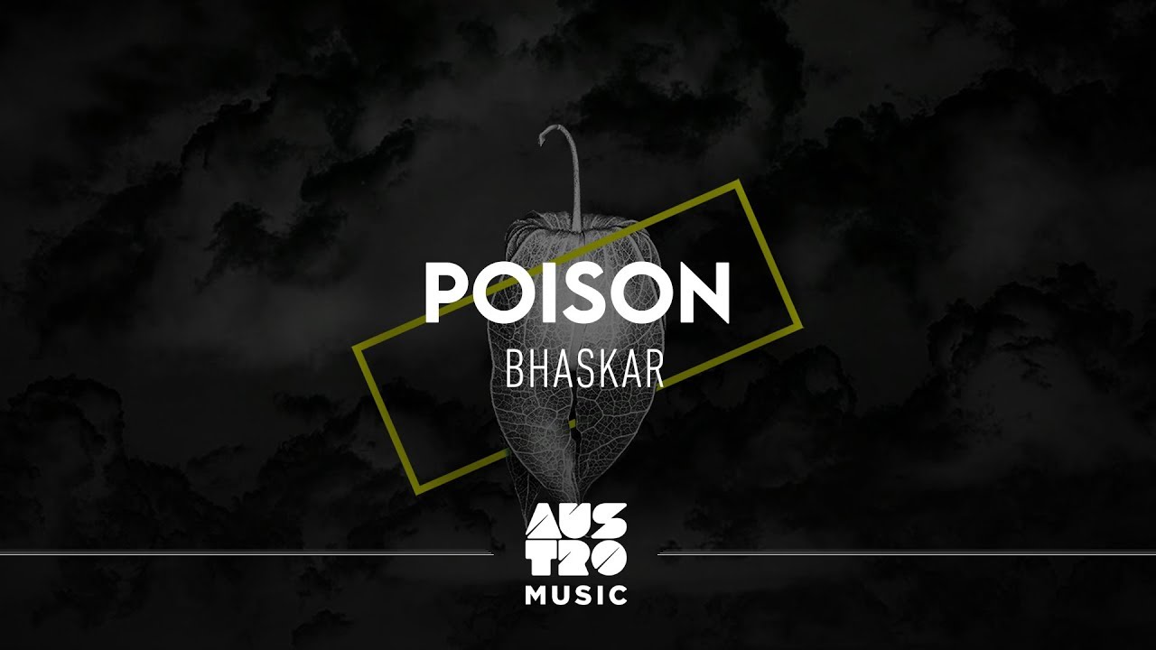 Bhaskar – Poison (Áudio Oficial)