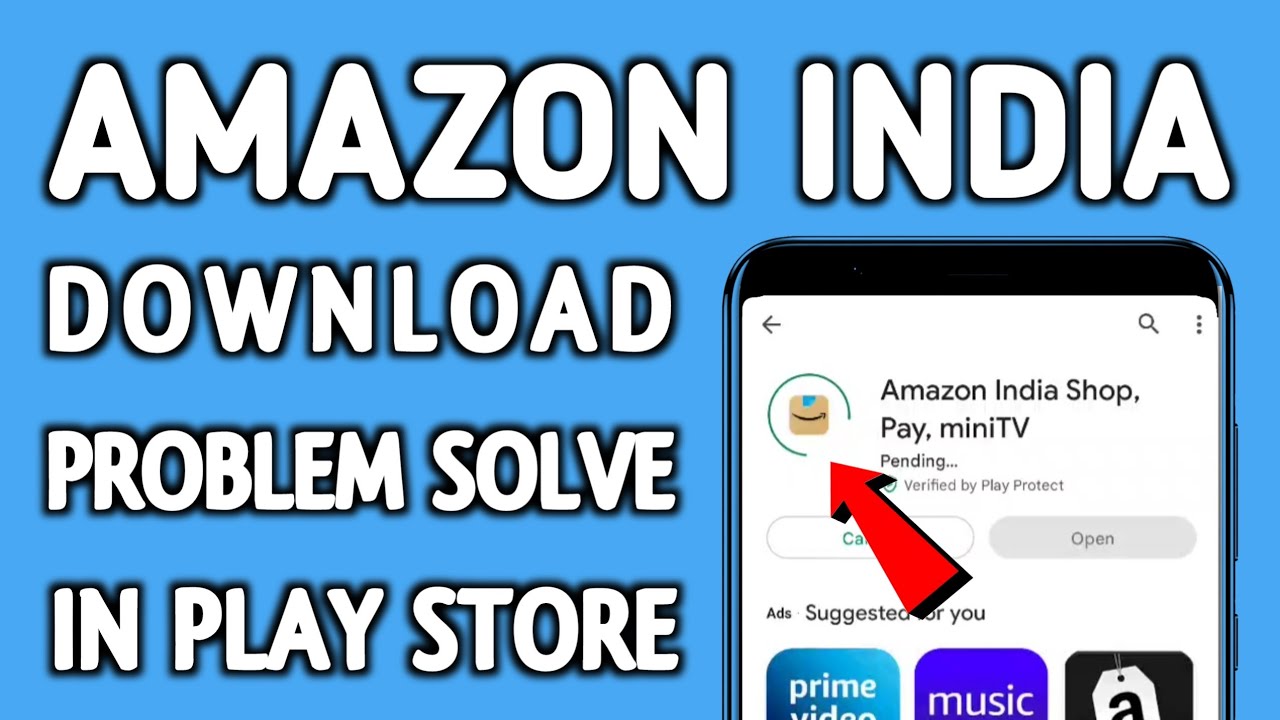 Amazon India Shop not install download problem solve in play store