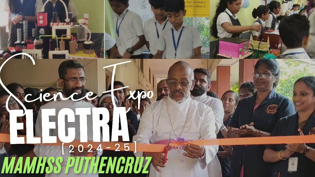 Science Expo [2024-25] ELECTRA @MAMHSS PUTHENCRUZ