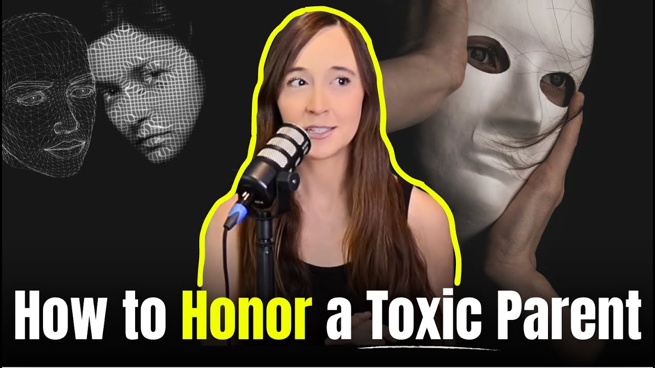 5 Ways to Honor a Toxic Parent