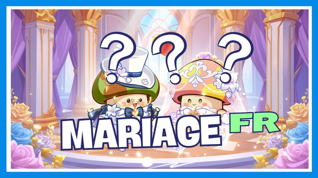La nouvelle mise à jour : Le mariage