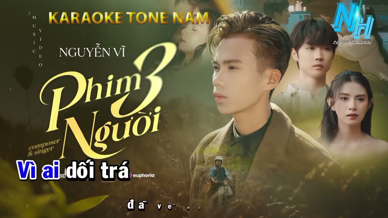 KARAOKE HẠ TONE PHIM BA NGƯỜI - NGUYỄN VĨ