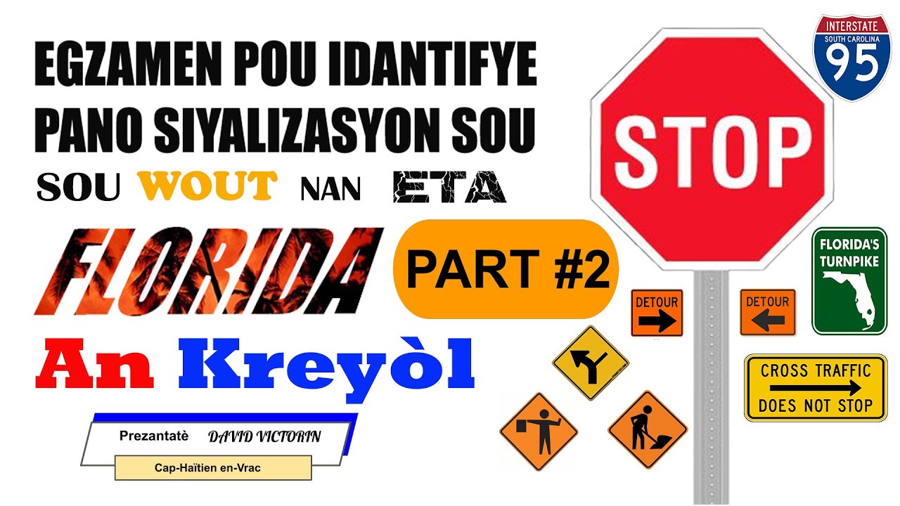 EGZAMEN POU IDANTIFYE PANO SIYALIZASYON SOU WOUT NAN ETA FLORIDA  PART #2