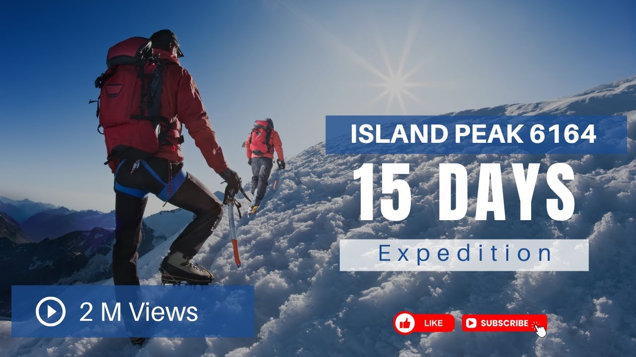 EPIC PEAK CLIMBING  IN NEPAL(Island peak 6164) 