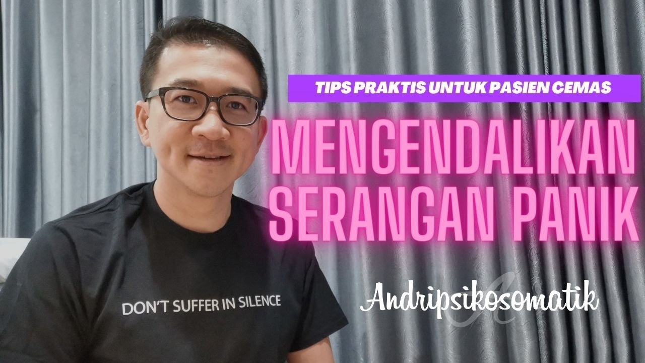 Tips Mengendalikan Serangan Panik (Panic Attack)