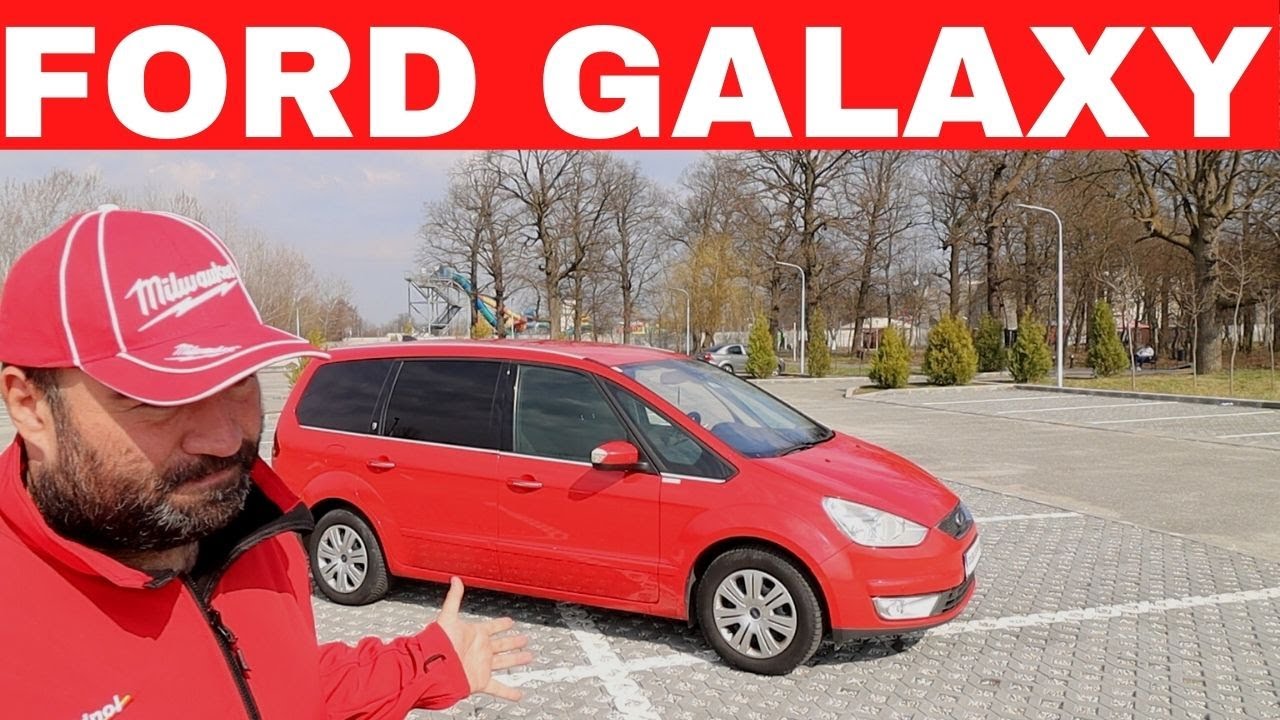 Ford Galaxy, nu o sa crezi cati BANI a PLATIT pe ea