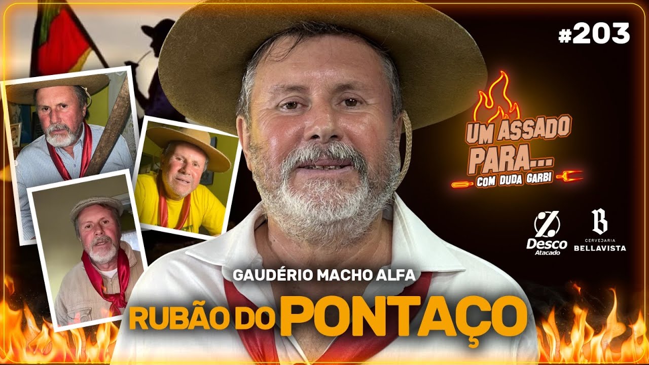 UM ASSADO PARA... RUBÃO DO PONTAÇO | #203